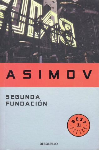 SEGUNDA FUNDACION*.. | Isaac Asimov