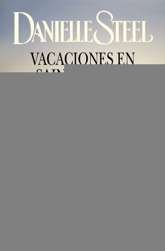 vacaciones en Saint-tropez | Danielle Steel