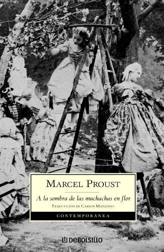 A LA SOMBRA DE LAS MUCHACHAS EN FLOR.. | Marcel Proust