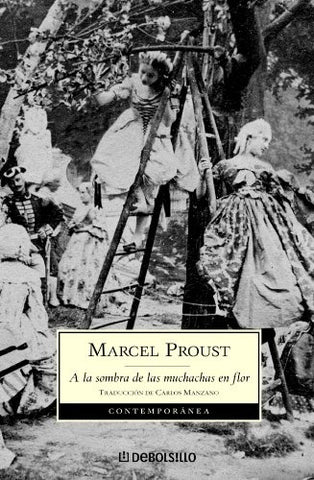 A LA SOMBRA DE LAS MUCHACHAS EN FLOR.. | Marcel Proust