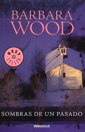 SOMBRAS DE UN PASADO*.. | Barbara Wood