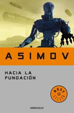 HACIA LA FUNDACION | Isaac Asimov