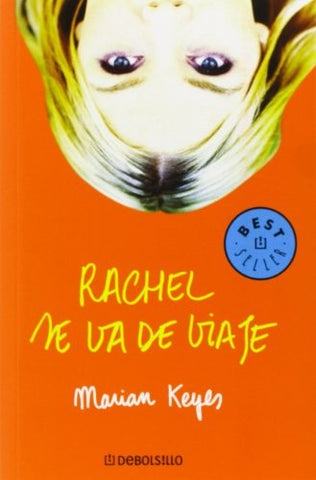 RACHEL SE VA DE VIAJE | Marian Keyles