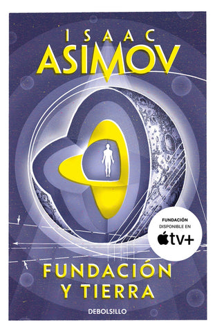 FUNDACION Y TIERRA.. | Isaac Asimov