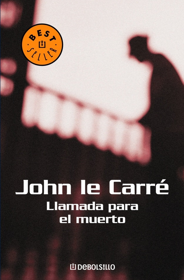 LLAMADA PARA EL MUERTO  | Jhon  Le Carré