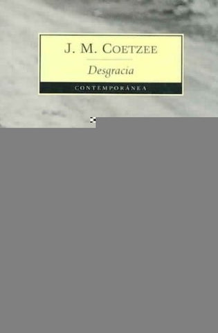 DESGRACIA.. | JM Coetzee