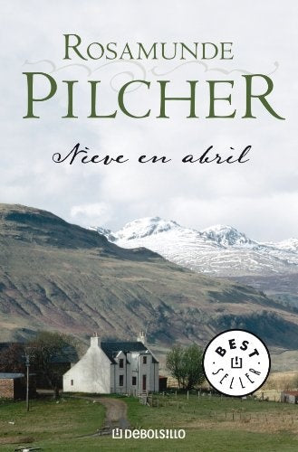 NIEVE EN ABRIL.. | Rosamunde Pilcher