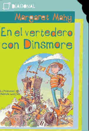 En el vertedero con Dinsmore  | Margaret ... [et al.] Mahy