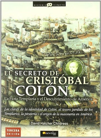EL SECRETO DE CRISTOBAL COLON | David Hatcher Childress