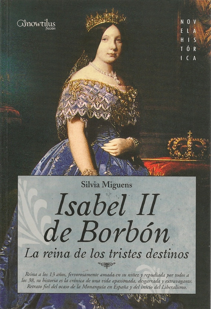 ISABEL II DE BORBON.. | Silvia Miguens