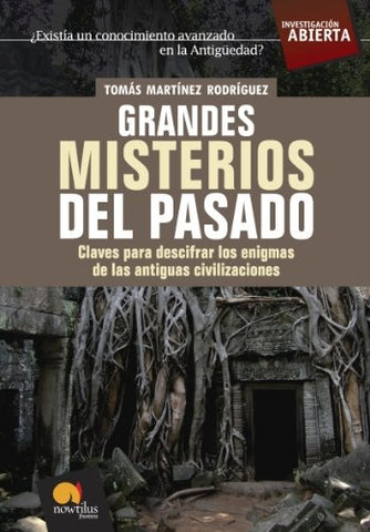 Grandes misterios del pasado | Tomás Martínez Rodríguez