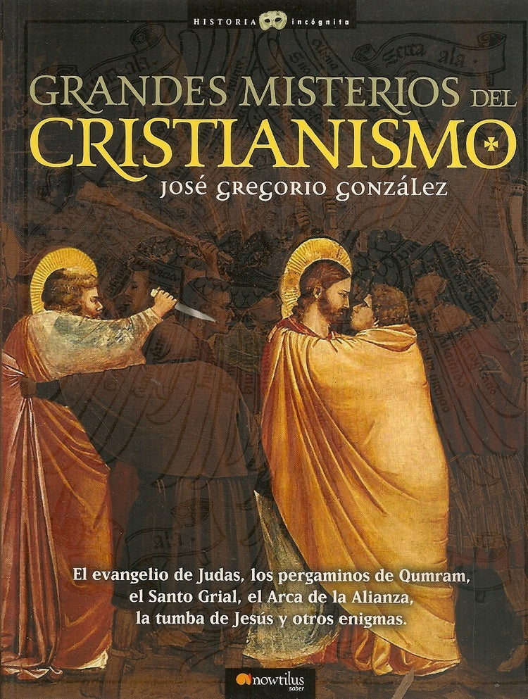 GRANDES MISTERIOS DEL CRISTIANISMO | José Gregorio González
