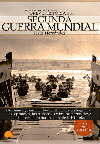 Breve historia de la Segunda Guerra Mundial |  Hernández, Hernández