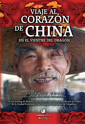 Viaje al corazón de China | Vicenta Cobo