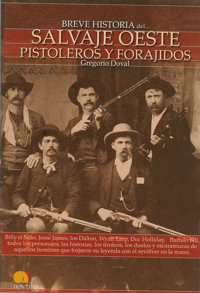 Salvaje Oeste Pistoleros Y Forajidos