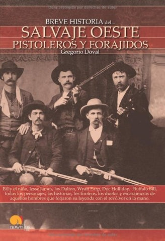 Salvaje Oeste Pistoleros Y Forajidos