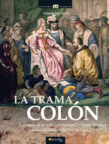 La trama Colón | Antonio Las Heras