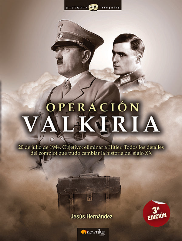 Operación Valkiria |  Hernández, Hernández