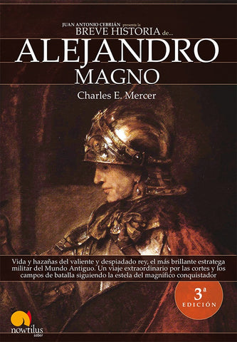 Breve historia de Alejandro Magno | Charles Mercer