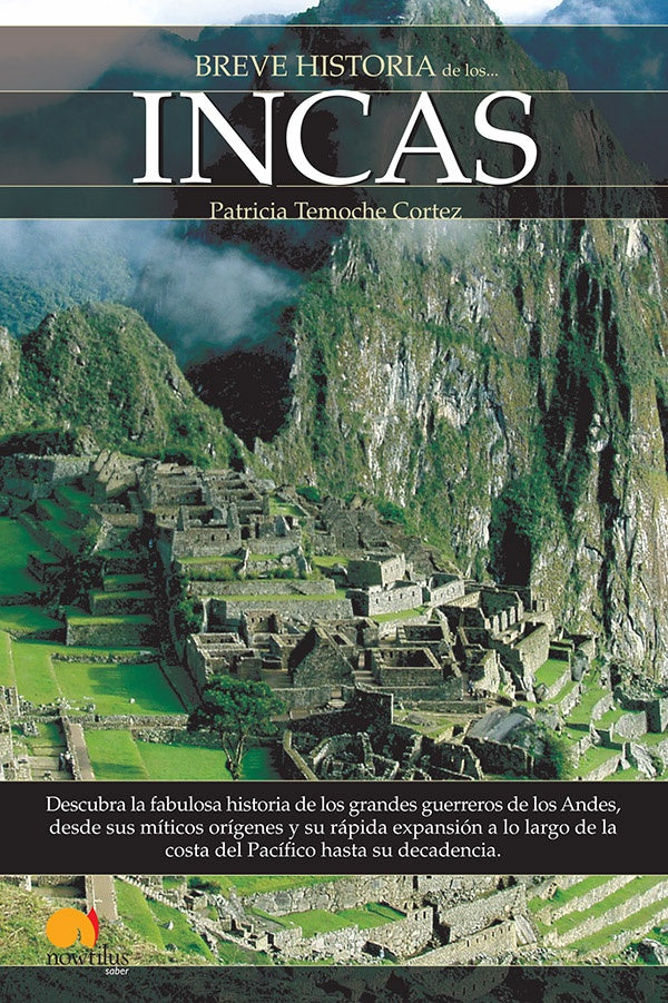 Breve historia de los incas | Patricia Temoche