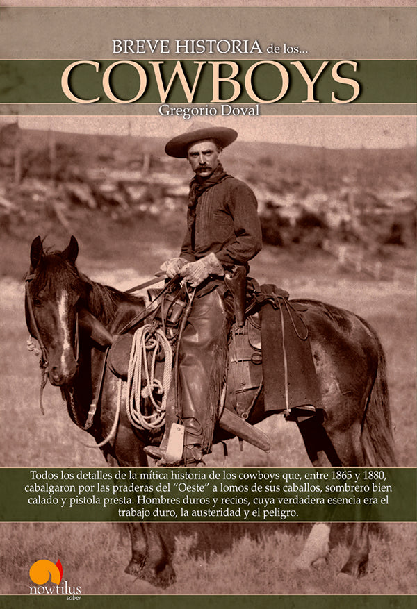 Breve historia de los cowboys | Gregorio Doval