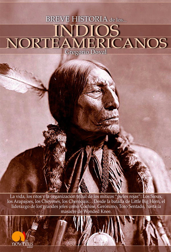 Breve historia de los indios norteamericanos | Gregorio Doval