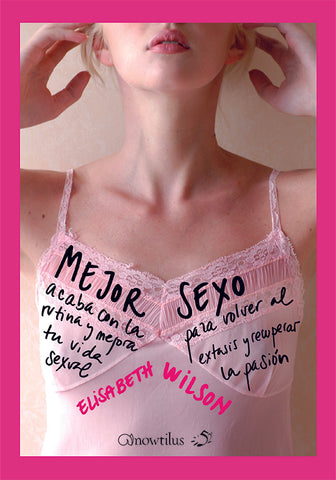 Mejor sexo | Elisabeth Wilson