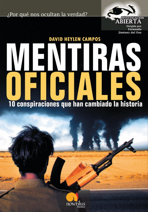 Mentiras oficiales | David Heylen Campos