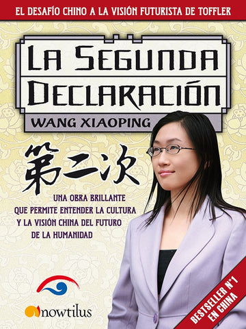 La segunda declaración | Xiaoping Wang