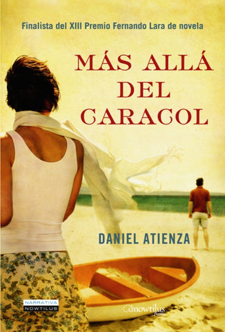 Más allá del caracol | Daniel Atienza