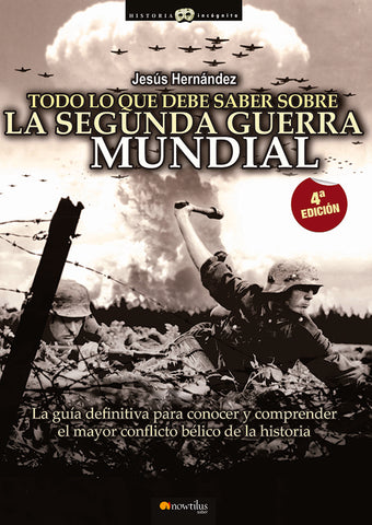 Todo lo que debe saber sobre la 2ª Guerra Mundial |  Hernández, Hernández
