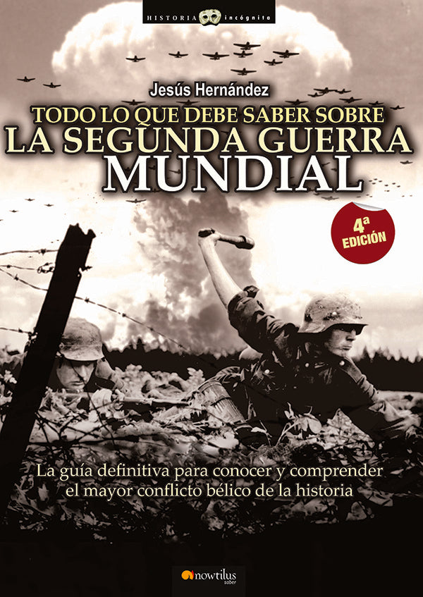 Todo lo que debe saber sobre la 2ª Guerra Mundial | Jesus Hernandez