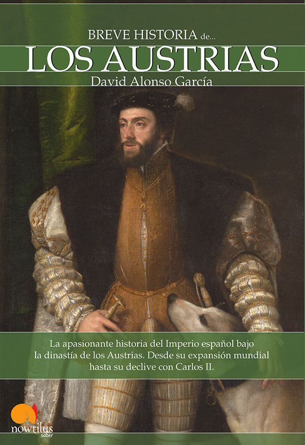 Breve historia de los Austrias | David García Alonso