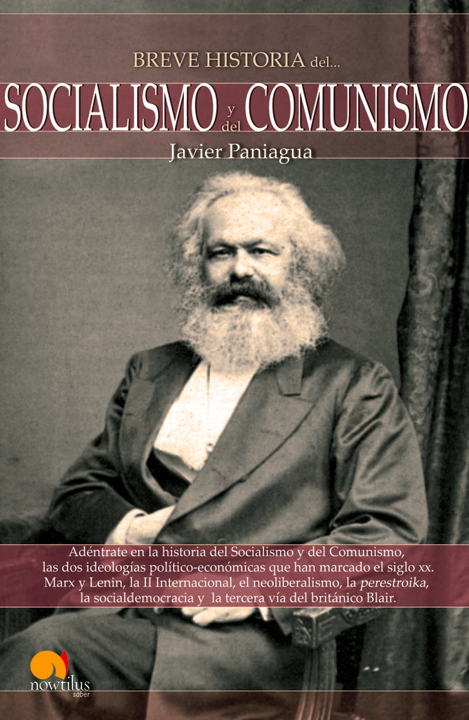 Breve historia Socialismo y del  Comunismo | Javier Paniagua