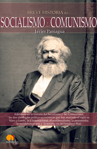 Breve historia Socialismo y del  Comunismo | Javier Paniagua