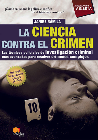 La ciencia contra el crimen | Nuria Janire Rámila