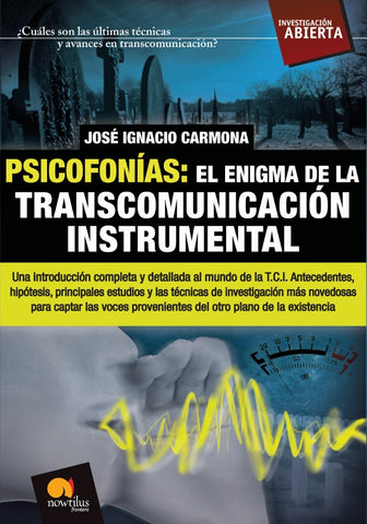 Psicofonías: el enigma de la transcomunicación instrumental | José Ignacio Carmona