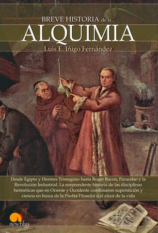 Breve historia de la alquimia | Luis E. Íñigo Fernández