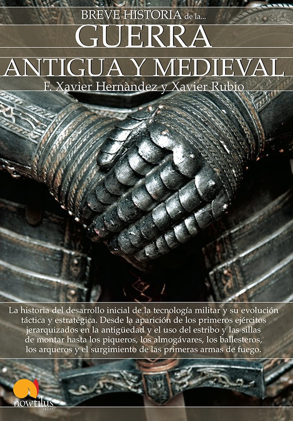 Breve historia de la guerra antigua y medieval | Hernández, Rubio