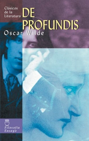 DE PROFUNDIS.. | Oscar Wilde