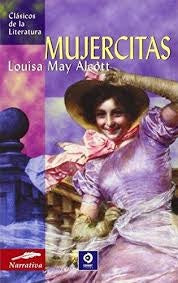 MUJERCITAS* | Louisa May Alcott
