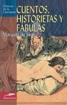 CUENTOS HISTORIETAS Y FABULAS | Marques De Sade
