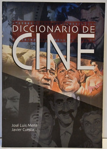 DICCIONARIO DE CINE.. | José Luis Mena