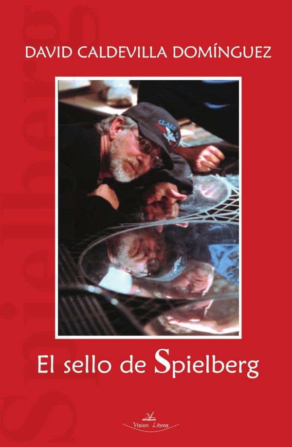 El sello de Spielberg | David Caldevilla Domínguez