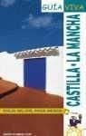 Guía viva - CASTILLA, LA MANCHA