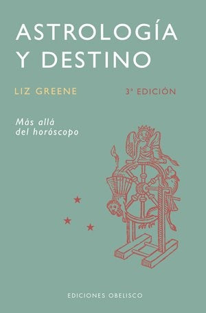 Astrologia Y Destino/Astrology of Fate (Spanish Edition) | Liz Greene