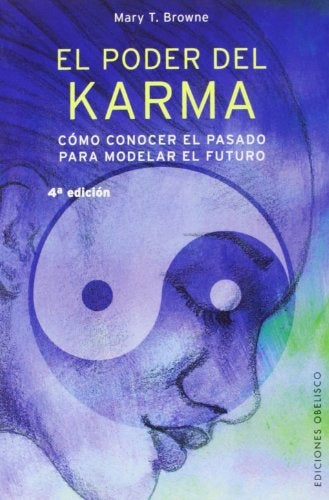 El poder del karma: cómo conocer el pasado para modelar el futuro | Brown-Pomares Olivares