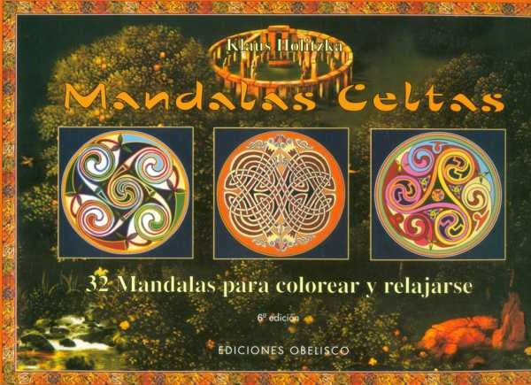 MANDALAS CELTAS: 32 MANDALAS PARA COLOREAR Y RELAJARSE..* | Klaus Holitzka