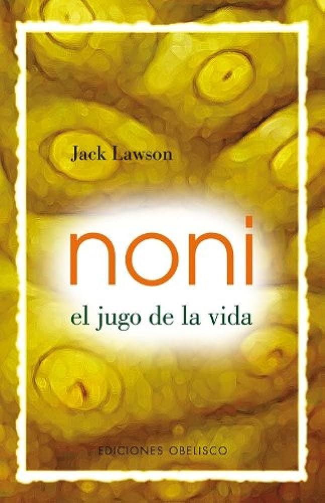 NONI. EL JUEGO DE LA VIDA.. | JACK LAWSON