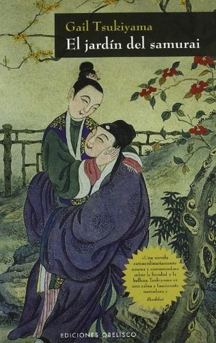 El jardin del samurai* | GAIL  TSUKIYAMA